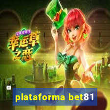 plataforma bet81